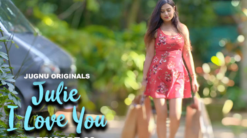 Julie I Love You | Season 01 | Episode 04
